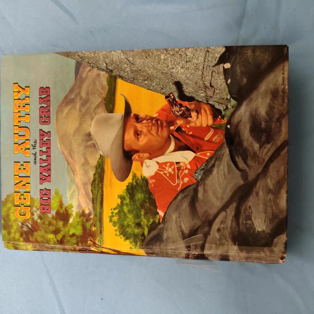 Gene Autry and the Big Valley Grab by W.H. Hutchinson